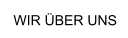 WIR ÜBER UNS